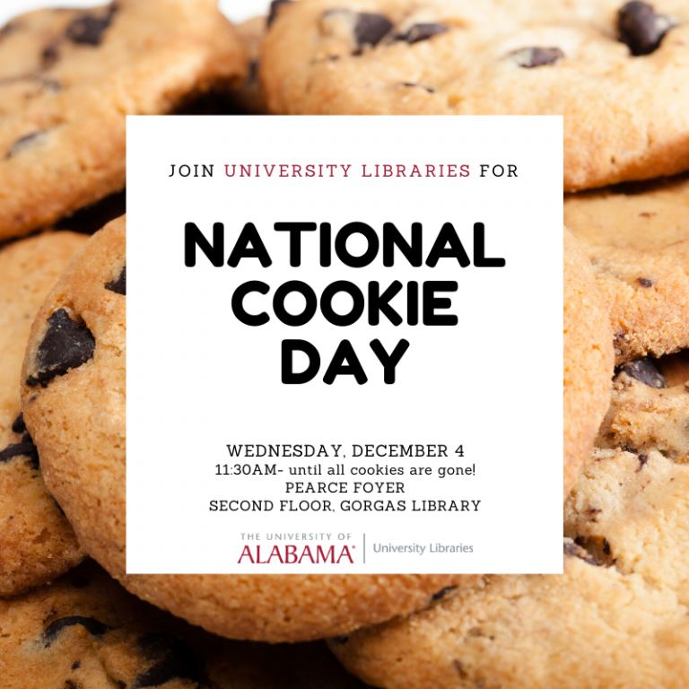 Join us for National Cookie Day University Libraries Renovations