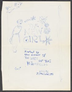 Hand drawn illustration of girl and flowers, with text: The New Girl, a novel by the author of the Last of the Whitfields, Elise Sanguinetti